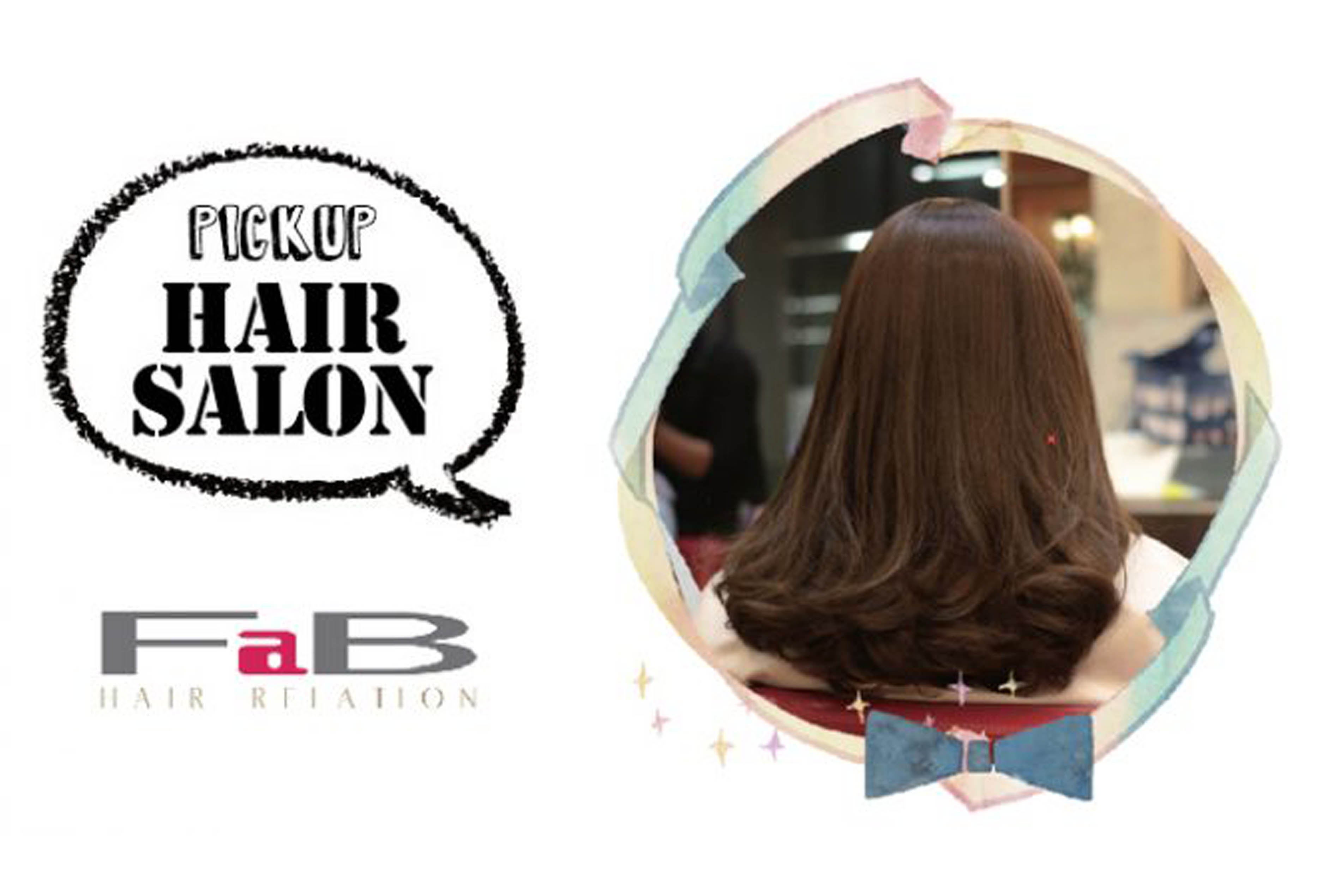 【PICK UP HAIR SALON】　FaB RELATION Bangkok - ワイズデジタル【タイで生活する人のための情報サイト】